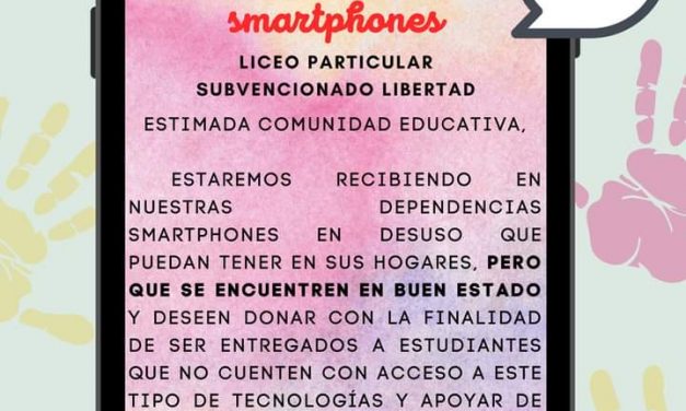 HABILIDADES PARA LA VIDA III APOYA CAMPAÑA DE RECOLECCION DE SMARPHONES PARA ESTUDIANTES