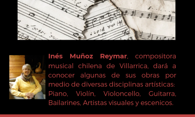 OBRAS DE COMPOSITORA VILLARRICENSE SERÁN DADAS A CONOCER EN CONCIERTO ESTE MARTES Y MIÉRCOLES